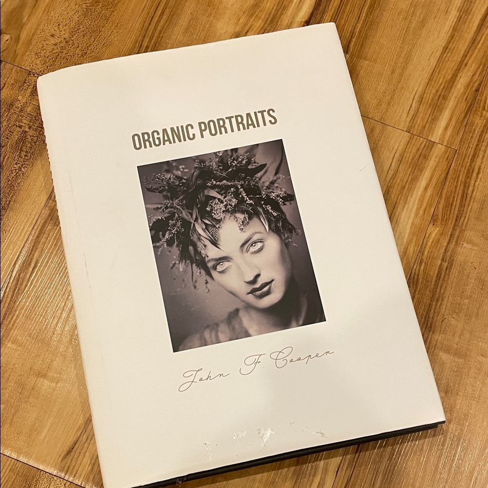 *Signed Copy* Organic Portraits Book By John F Cooper